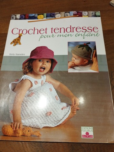 Livre crochet tendresse pour - ,